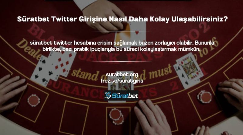 Süratbet Twitter Girişine Nasıl Daha Kolay Ulaşabilirsiniz?
